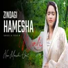 About Zindagi Hamesha Wali Song